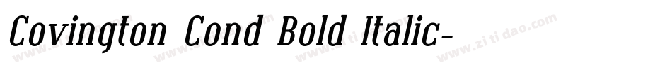 Covington Cond Bold Italic字体转换